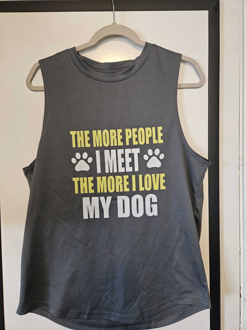 Gray 'The More People I Meet The More I Love My Dog' Dog Lover Tank